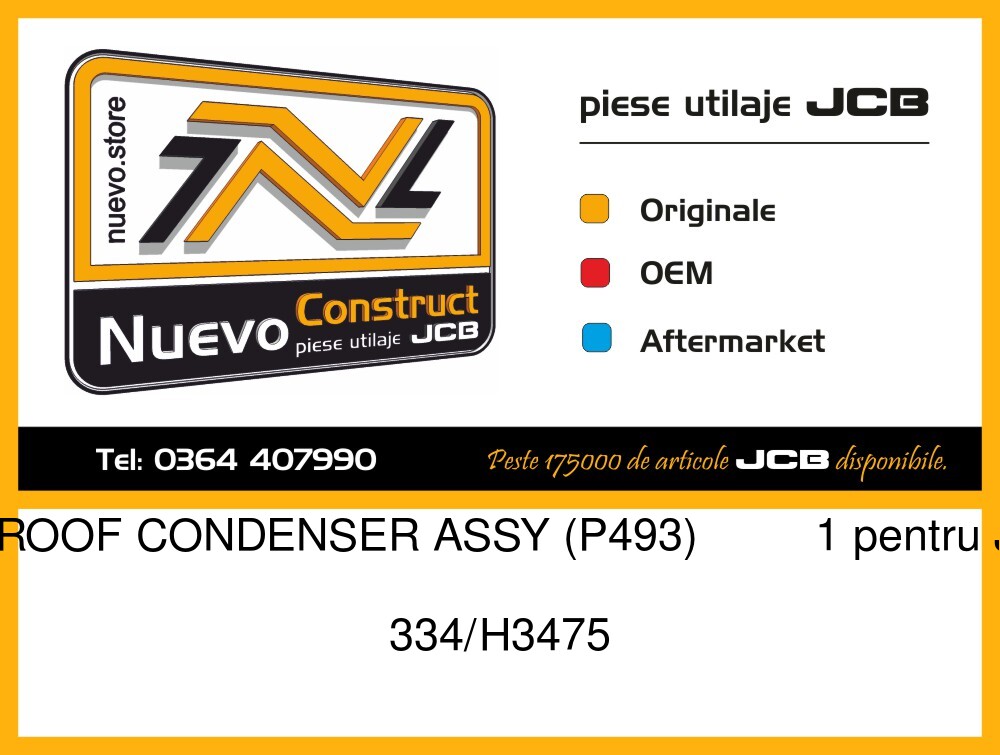 JCB 334/H3475 CS ROOF CONDENSER ASSY (P493) 1