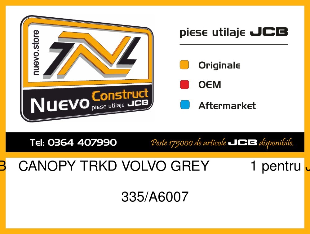 JCB 335/A6007 CAB CANOPY TRKD VOLVO GREY 1