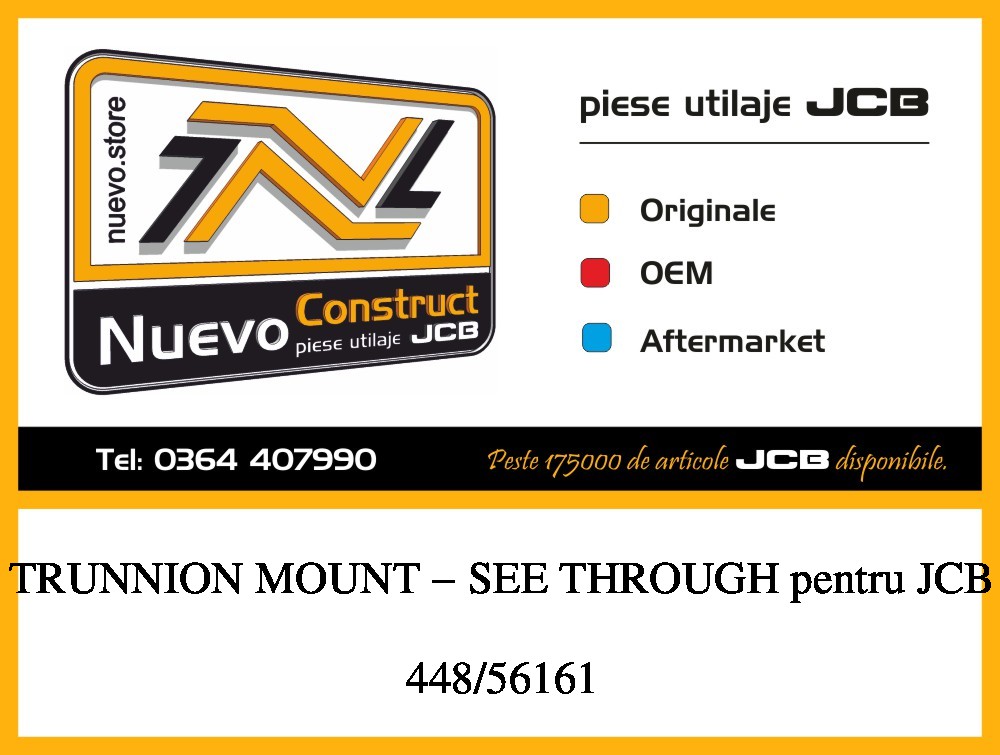 JCB 448/56161 TRUNNION MOUNT - SEE THROUGH