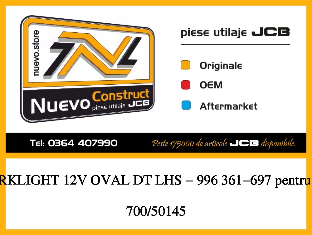 JCB 700/50145 WORKLIGHT 12V OVAL DT LHS - 996 361-697
