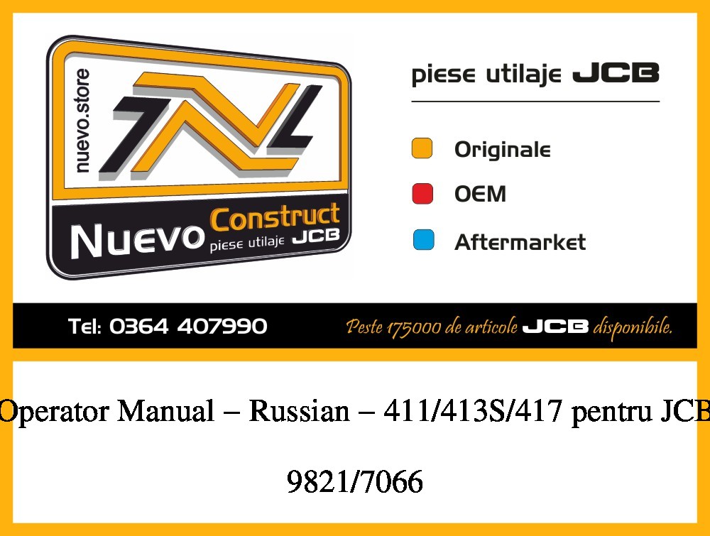 JCB 9821/7066 Operator Manual - Russian - 411/413S/417